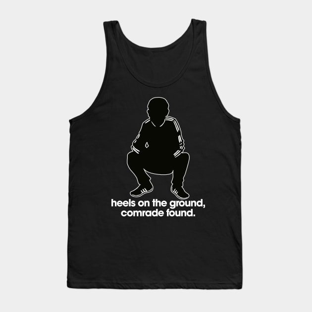 Slav Squat // Gopnik Heels on the Ground Subculture Tank Top by darklordpug